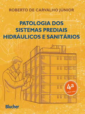 cover image of Patologia dos sistemas prediais hidráulicos e sanitários